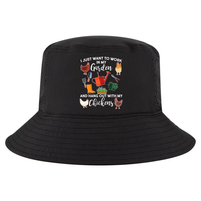 I Just Want Work In My Garden And Hang Out With My Chickens Cool Comfort Performance Bucket Hat