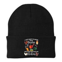I Just Want Work In My Garden And Hang Out With My Chickens Beanie