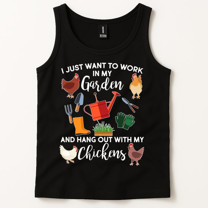 I Just Want Work In My Garden And Hang Out With My Chickens Tank Top
