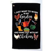 I Just Want Work In My Garden And Hang Out With My Chickens Golf Towel
