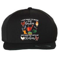 I Just Want Work In My Garden And Hang Out With My Chickens Wool Snapback Cap