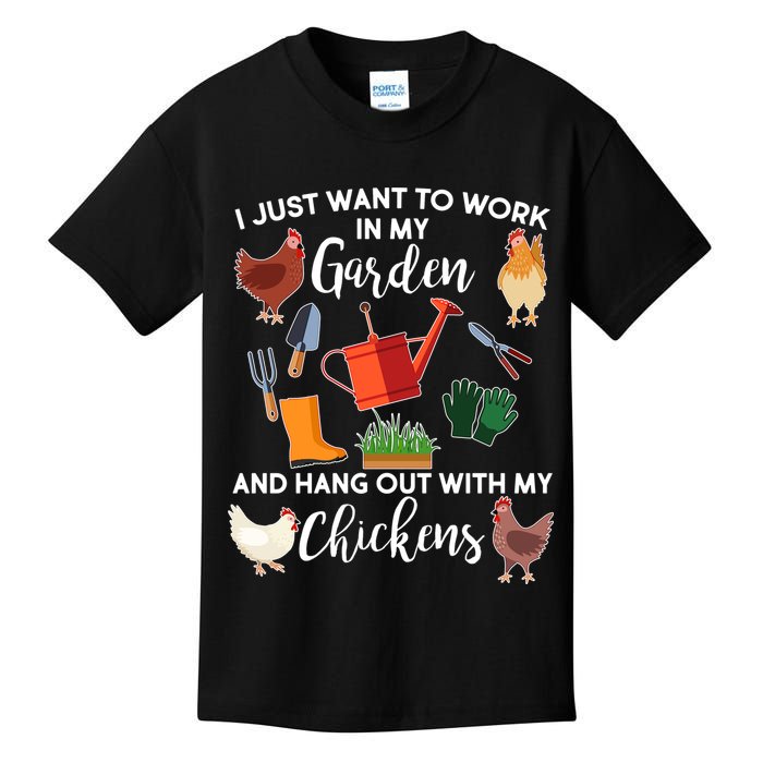 I Just Want Work In My Garden And Hang Out With My Chickens Kids T-Shirt