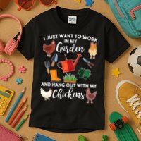I Just Want Work In My Garden And Hang Out With My Chickens Kids T-Shirt