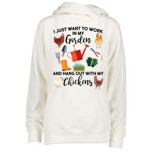 I Just Want Work In My Garden And Hang Out With My Chickens Womens Funnel Neck Pullover Hood