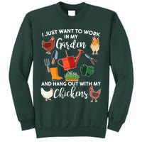 I Just Want Work In My Garden And Hang Out With My Chickens Sweatshirt