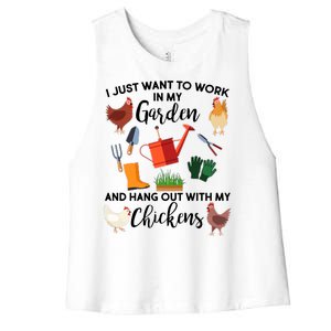 I Just Want Work In My Garden And Hang Out With My Chickens Women's Racerback Cropped Tank