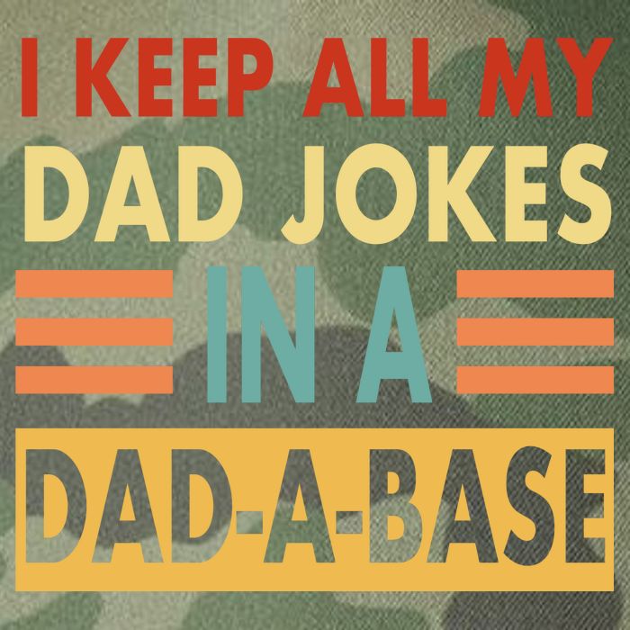 I Keep All My Dad Jokes In A Dad-A-Base Legacy Tie Dye Trucker Hat