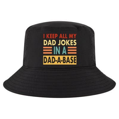 I Keep All My Dad Jokes In A Dad-A-Base Cool Comfort Performance Bucket Hat