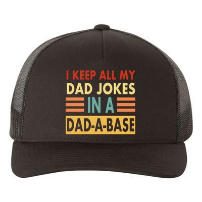 I Keep All My Dad Jokes In A Dad-A-Base Yupoong Adult 5-Panel Trucker Hat