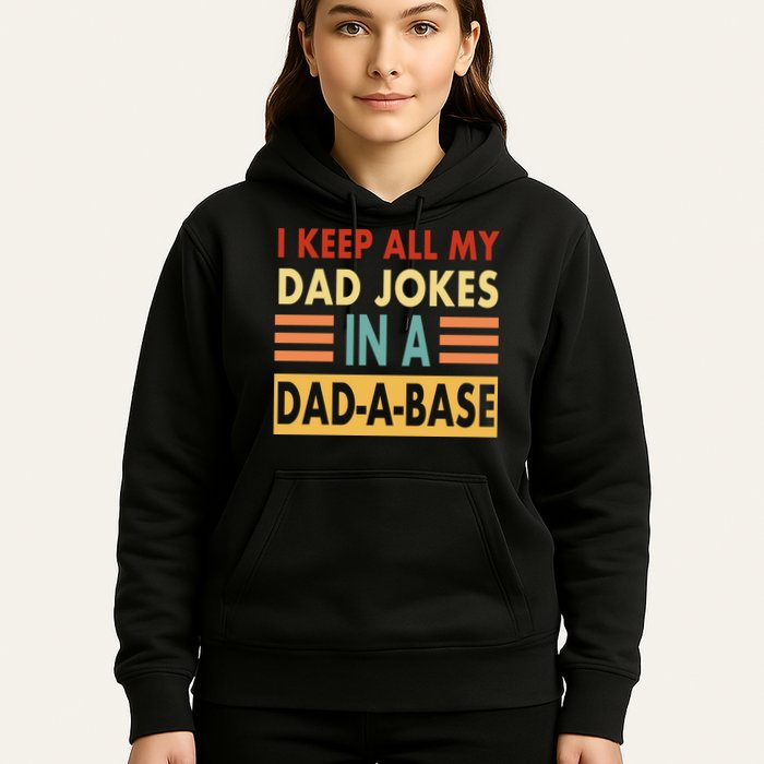 I Keep All My Dad Jokes In A Dad-A-Base Hoodie