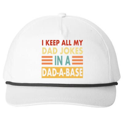 I Keep All My Dad Jokes In A Dad-A-Base Snapback Five-Panel Rope Hat