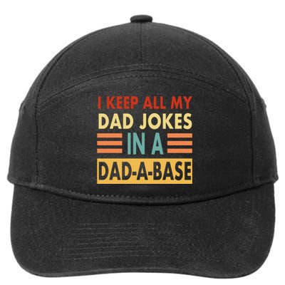 I Keep All My Dad Jokes In A Dad-A-Base 7-Panel Snapback Hat