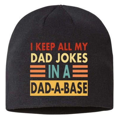 I Keep All My Dad Jokes In A Dad-A-Base Sustainable Beanie