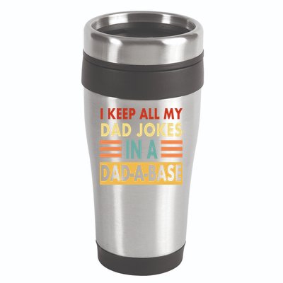 I Keep All My Dad Jokes In A Dad-A-Base 16oz Travel Tumbler