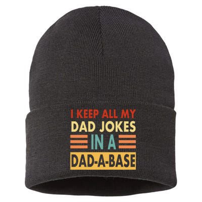 I Keep All My Dad Jokes In A Dad-A-Base Sustainable Knit Beanie