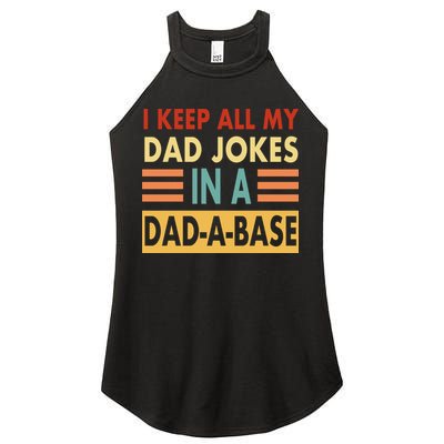 I Keep All My Dad Jokes In A Dad-A-Base Women's Perfect Tri Rocker Tank