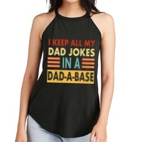 I Keep All My Dad Jokes In A Dad-A-Base Women's Perfect Tri Rocker Tank