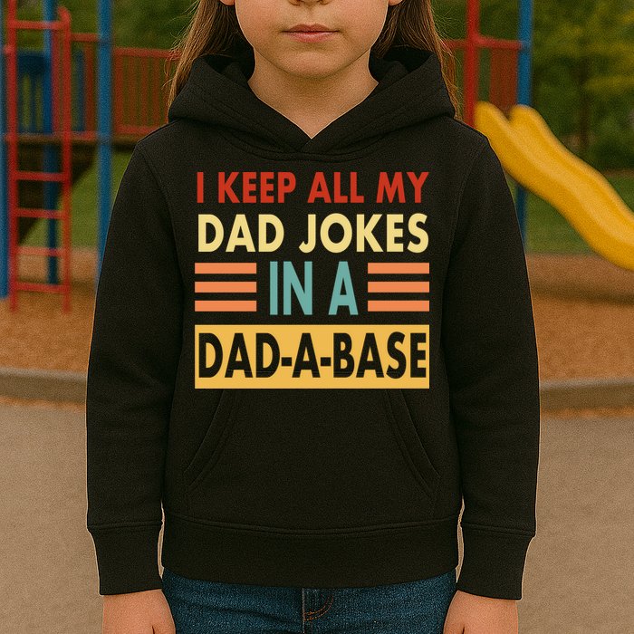 I Keep All My Dad Jokes In A Dad-A-Base Kids Hoodie