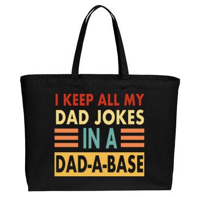 I Keep All My Dad Jokes In A Dad-A-Base Cotton Canvas Jumbo Tote