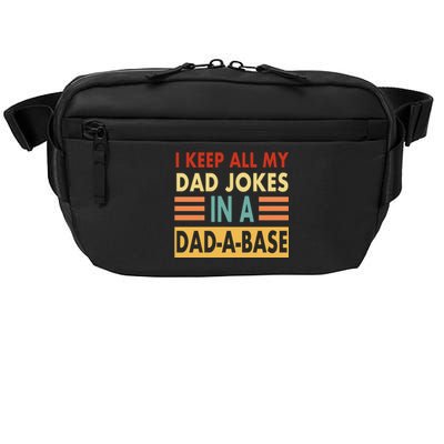 I Keep All My Dad Jokes In A Dad-A-Base Crossbody Pack