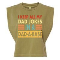 I Keep All My Dad Jokes In A Dad-A-Base Garment-Dyed Women's Muscle Tee