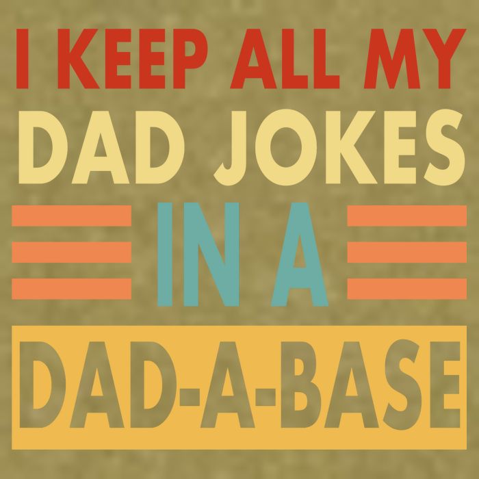 I Keep All My Dad Jokes In A Dad-A-Base Garment-Dyed Women's Muscle Tee
