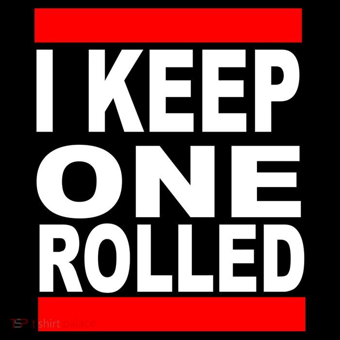 I Keep One Rolled Button