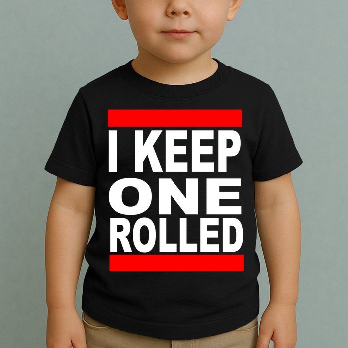 I Keep One Rolled Toddler T-Shirt