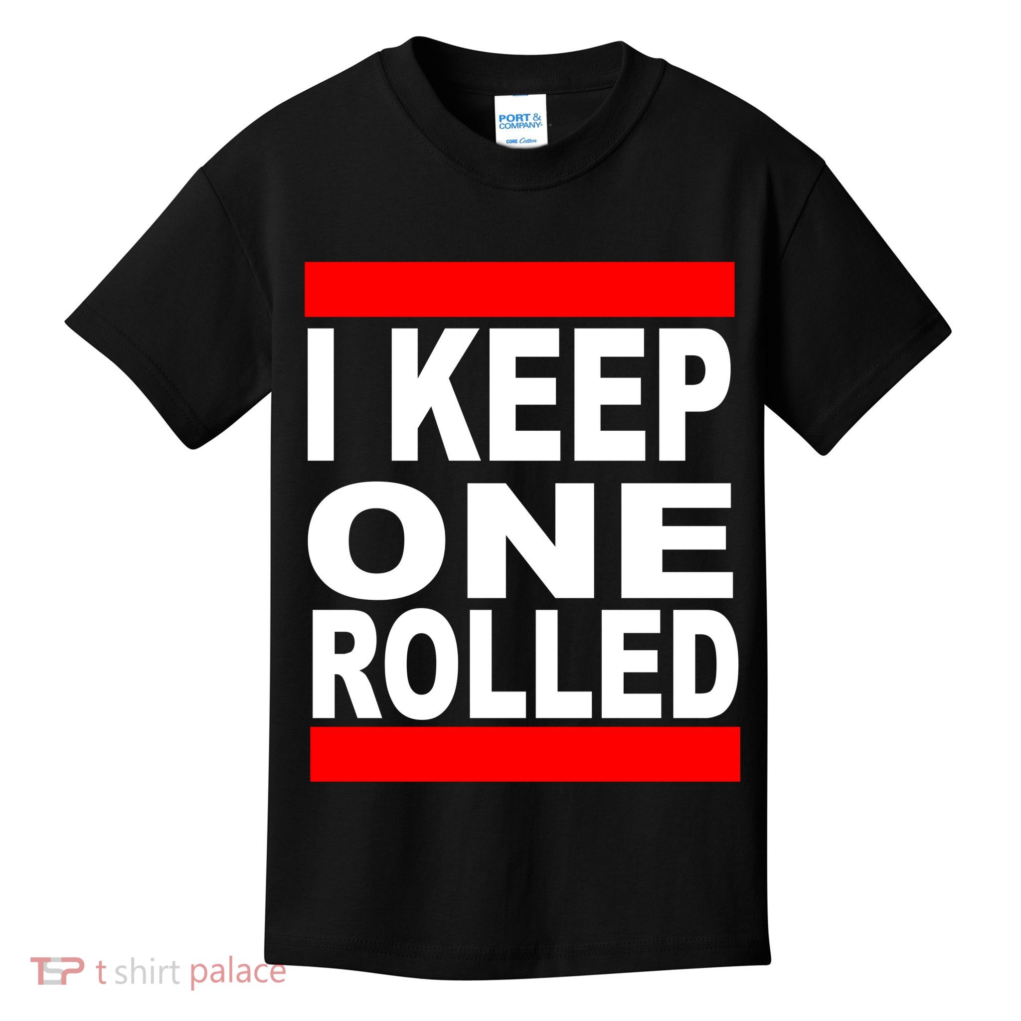 I Keep One Rolled Kids T-Shirt