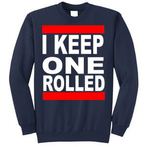 I Keep One Rolled Sweatshirt