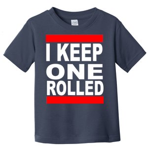 I Keep One Rolled Toddler T-Shirt