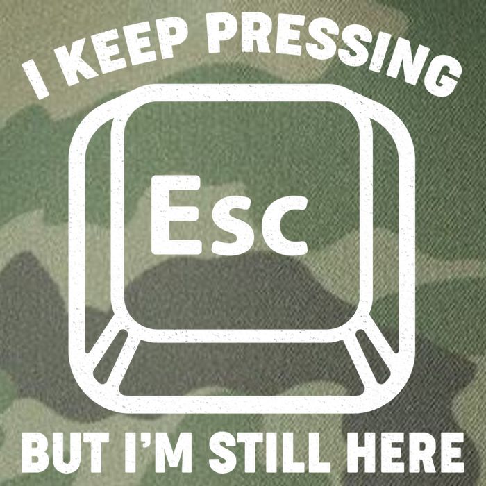 I Keep Pressing ESC But I'm Still Here Legacy Tie Dye Trucker Hat