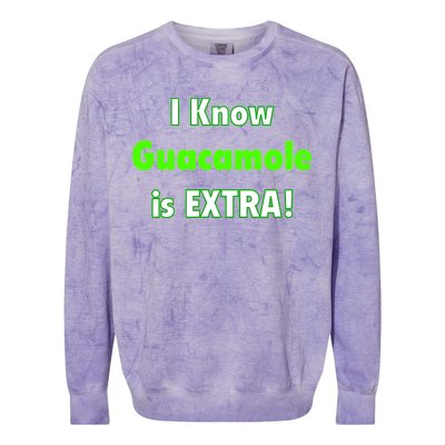 I Know Guacamole Is Extra! Colorblast Crewneck Sweatshirt