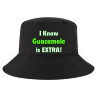 I Know Guacamole Is Extra! Cool Comfort Performance Bucket Hat
