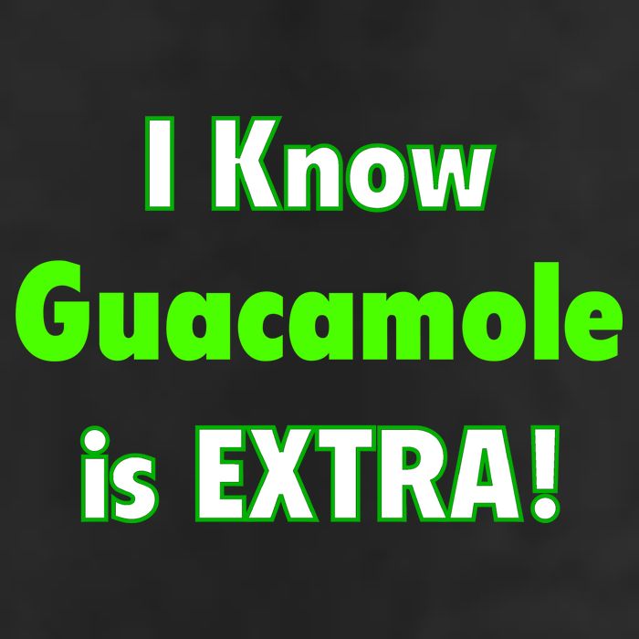 I Know Guacamole Is Extra! Cool Comfort Performance Bucket Hat