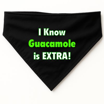 I Know Guacamole Is Extra! USA-Made Doggie Bandana