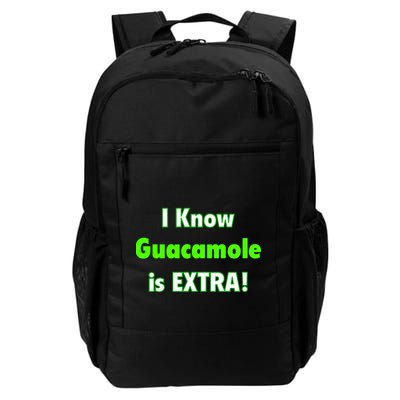 I Know Guacamole Is Extra! Backpack
