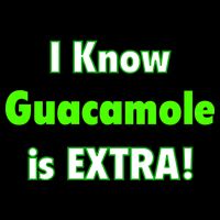 I Know Guacamole Is Extra! Flatbill Hat