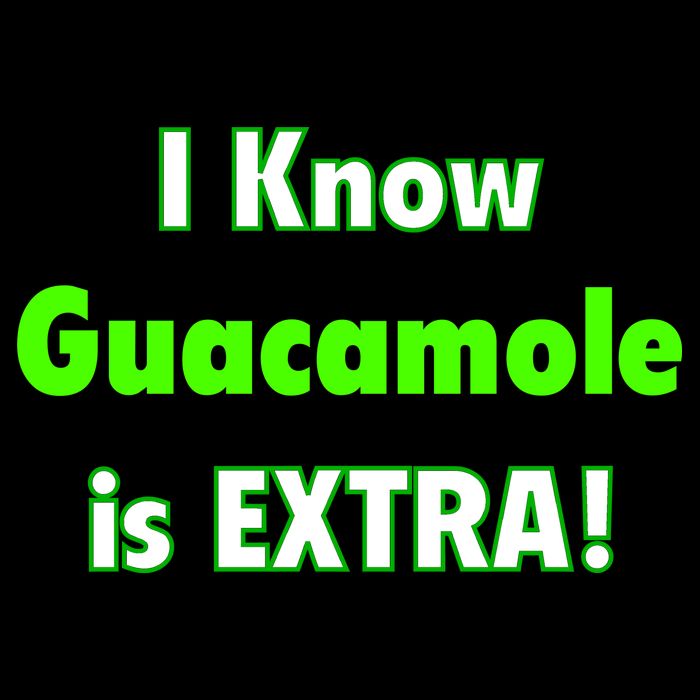 I Know Guacamole Is Extra! Flatbill Hat