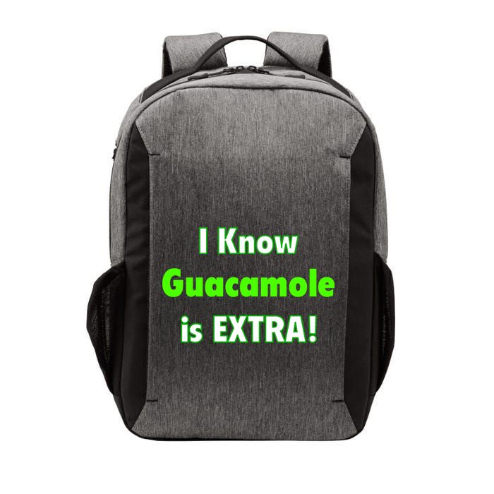 I Know Guacamole Is Extra! Vector Backpack