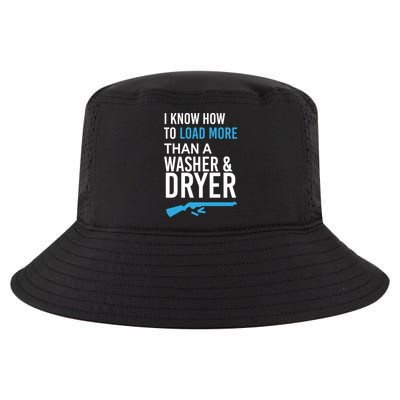 I Know How to Load More Than A Washer and Dryer Cool Comfort Performance Bucket Hat