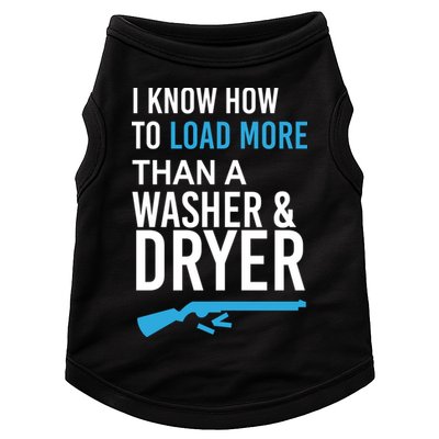 I Know How to Load More Than A Washer and Dryer Doggie Tank
