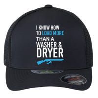 I Know How to Load More Than A Washer and Dryer Flexfit Unipanel Trucker Cap