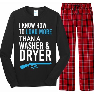 I Know How to Load More Than A Washer and Dryer Long Sleeve Pajama Set