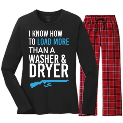 I Know How to Load More Than A Washer and Dryer Women's Long Sleeve Flannel Pajama Set 