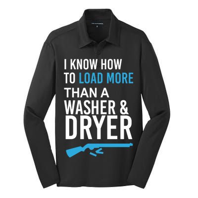 I Know How to Load More Than A Washer and Dryer Silk Touch Performance Long Sleeve Polo