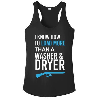 I Know How to Load More Than A Washer and Dryer Ladies PosiCharge Competitor Racerback Tank
