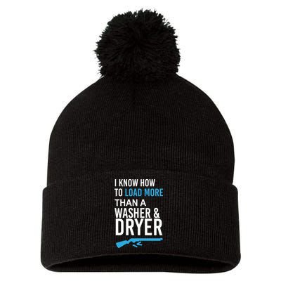 I Know How to Load More Than A Washer and Dryer Pom Pom 12in Knit Beanie