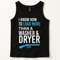 I Know How to Load More Than A Washer and Dryer Tank Top
