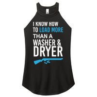 I Know How to Load More Than A Washer and Dryer Women's Perfect Tri Rocker Tank